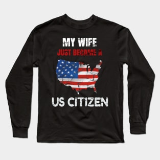 My Wife US CITIZEN American Flag Map Long Sleeve T-Shirt
